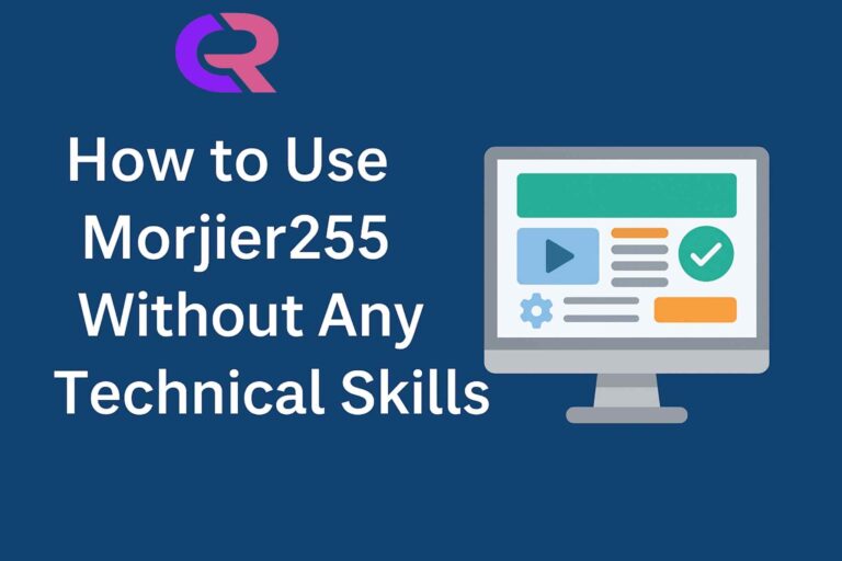 Learn how to use morjier255 easily without technical skills. A simple guide for beginners to master it step by step.